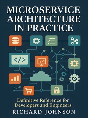 cover image of Microservice Architecture in Practice
